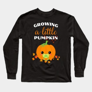 Growing a Little Pumpkin Long Sleeve T-Shirt